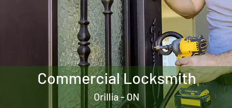  Commercial Locksmith Orillia - ON
