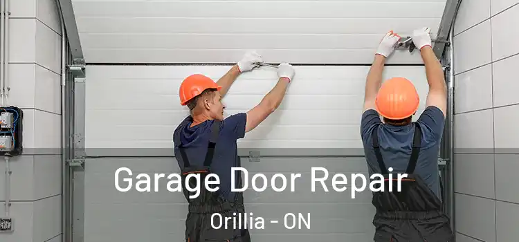  Garage Door Repair Orillia - ON