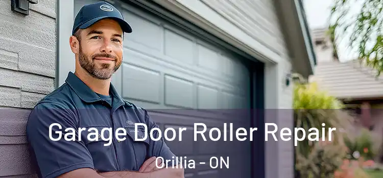  Garage Door Roller Repair Orillia - ON